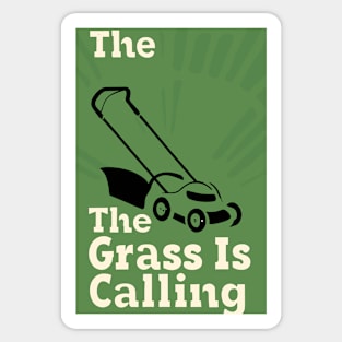 The Grass Is Calling Sticker